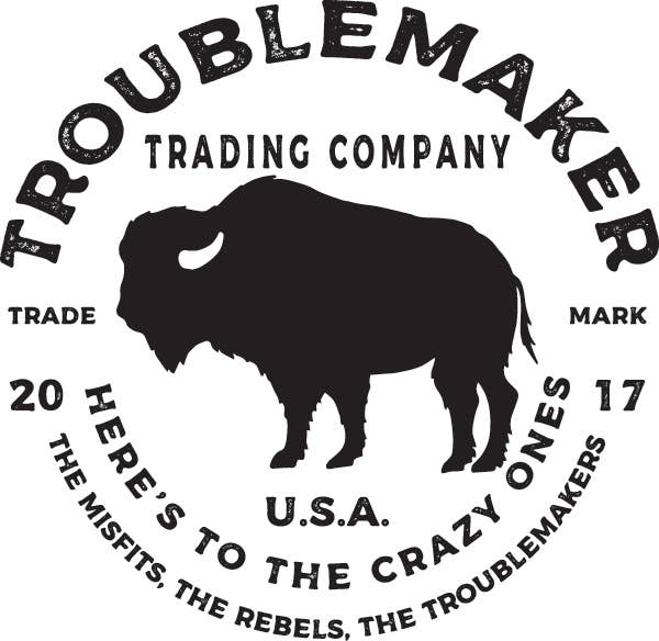 TroubleMaker Trading Company - "We are the Daughters of The Witches You Could Not Burn"